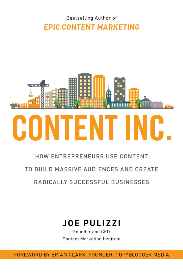 Joe Pulizzi, Content Inc. book